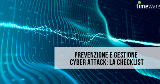Prevenzione e gestione cyber attack: la checklist